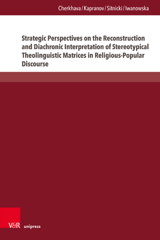Strategic Perspectives on the Reconstruction and Diachronic Interpretation of Stereotypical Theolinguistic Matrices in Religious-Popular Discourse