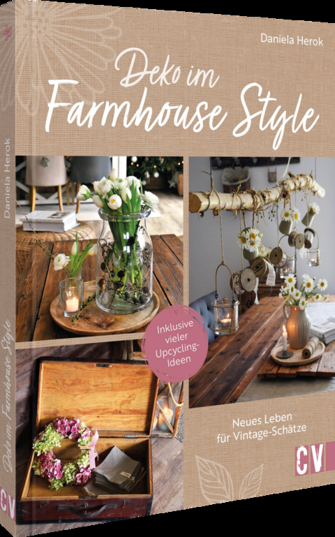 Deko im Farmhouse-Style - Daniela Herok