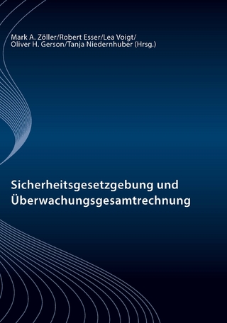 Sicherheitsgesetzgebung und Überwachungsgesamtrechnung