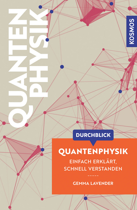 Durchblick Quantenphysik - Gemma Lavender