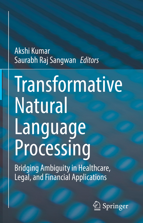 Transformative Natural Language Processing - 