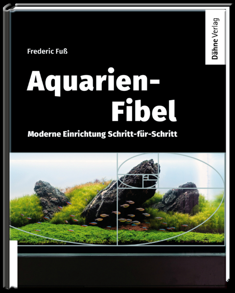 Aquarien-Fibel - Frederic Fu&szlig;