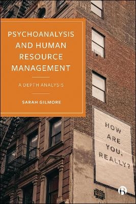 Psychoanalysis and Human Resource Management