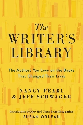 The Writer's Library - Nancy Pearl, Jeff Schwager