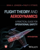 Flight Theory and Aerodynamics - Johnson, Brian A.; Fittante, Philip R.