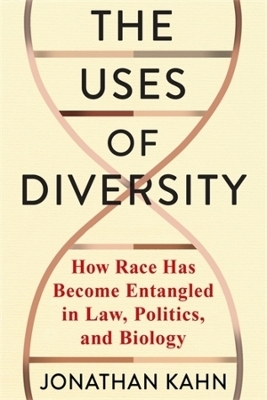 The Uses of Diversity - Jonathan Kahn