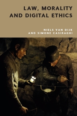 Law, Morality and Digital Ethics