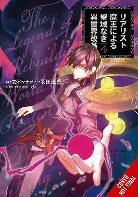 The Reformation of the World as Overseen by a Realist Demon King, Vol. 4 (manga)