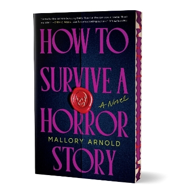 How to Survive a Horror Story - Mallory Arnold