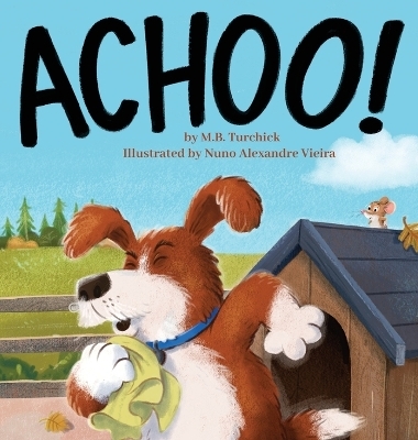 Achoo! - M B Turchick