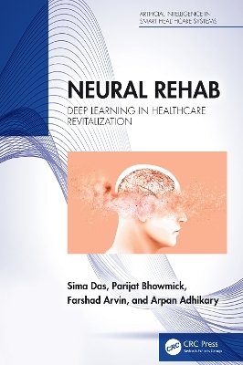 Neural Rehab - Sima Das, Parijat Bhowmick, Farshad Arvin, Arpan Adhikary