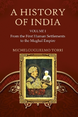 A History of India [3 Volume Set] - Michelguglielmo Torri