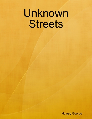 Unknown Streets