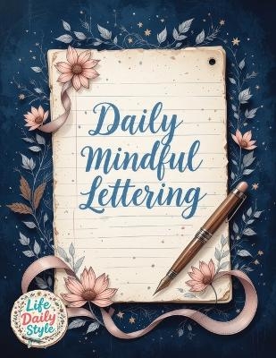 Daily Mindful Lettering