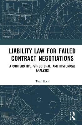 Liability Law for Failed Contract Negotiations - Tom Hick