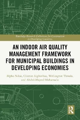 An Indoor Air Quality Management Framework for Municipal Buildings in Developing Economies