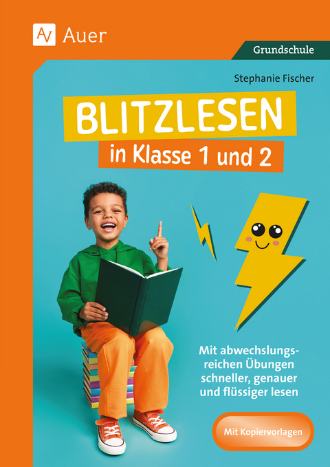 Blitzlesen in Klasse 1 und 2 - Stephanie Fischer