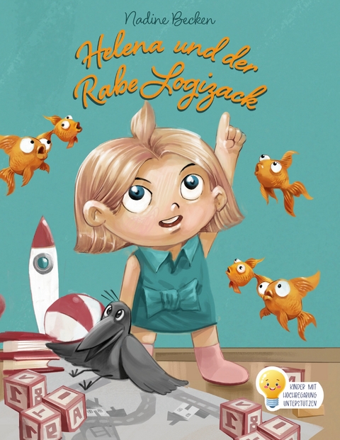 Helena und der Rabe Logizack - Nadine Becken