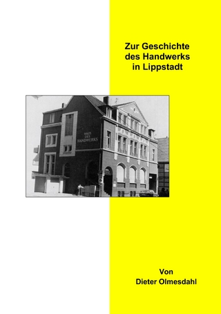 Zur Geschichte des Handwerks in Lippstadt