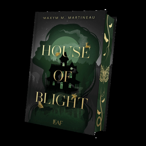 House of Blight - Maxym M. Martineau