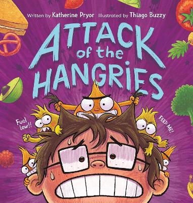Attack of the Hangries - Katherine Pryor