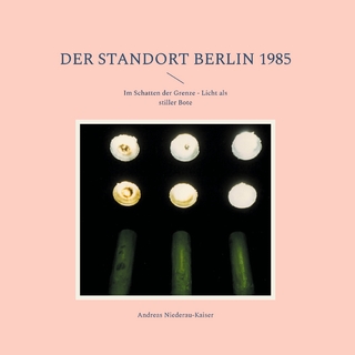 Der Standort Berlin 1985