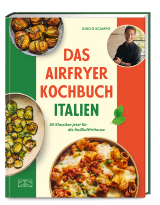 Das Airfryer Kochbuch Italien