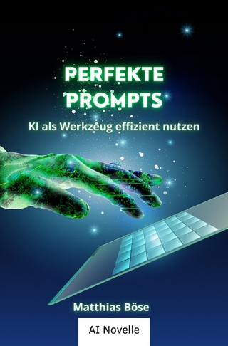 Perfekte Prompts