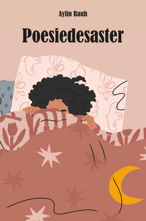 Poesiedesaster - Aylin Rauh