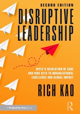 Disruptive Leadership - Rich Kao