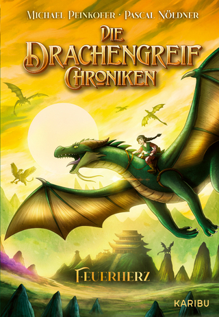 Die Drachengreif-Chroniken (Band 2) – Feuerherz