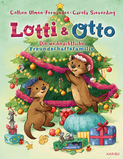 Lotti und Otto (Band 4) &ndash; Die weihnachtliche Freundschaftsfamilie - Collien Ulmen-Fernandes
