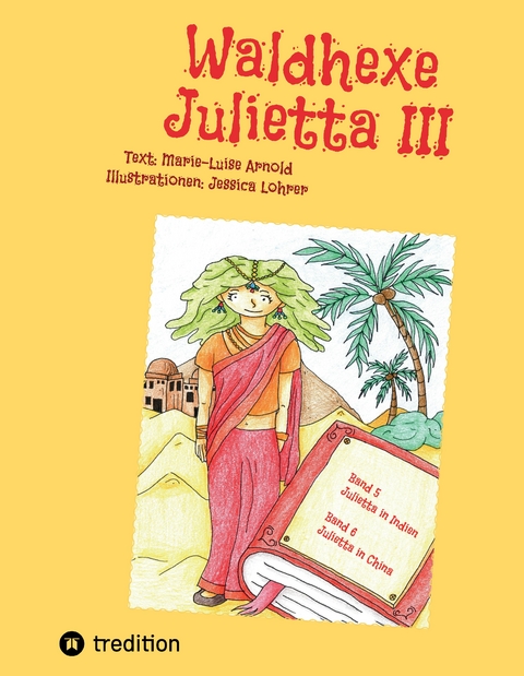 Waldhexe Julietta III - Marie-Luise Arnold