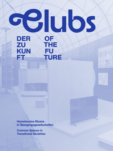 CLUBS der ZUKUNFT - Susanne Prinz, Julia Gwendolyn Schneider