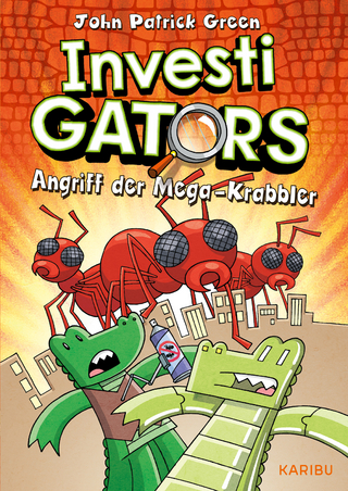 InvestiGators (Band 4) – Angriff der Mega-Krabbler