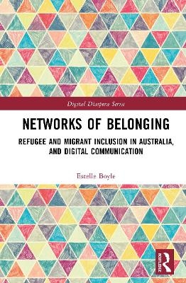 Networks of Belonging - Estelle Boyle