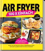 Zaubertopf &ndash; AIR FRYER 100 x einfach