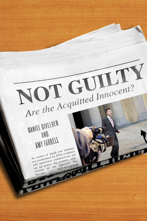 Not Guilty - Daniel Givelber, Amy Farrell
