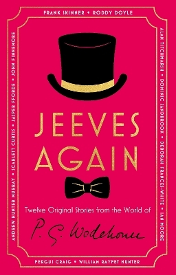 Jeeves Again - P.G. Wodehouse, Frank Skinner, Roddy Doyle, Alan Titchmarsh, Dominic Sandbrook