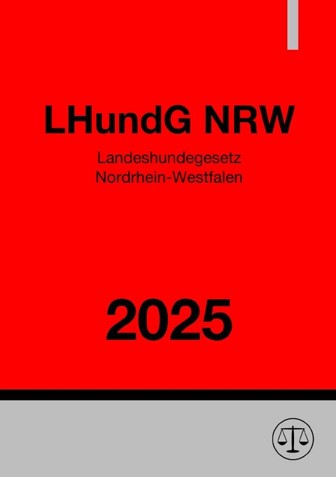 Landeshundegesetz Nordrhein-Westfalen - LHundG NRW - Ronny Studier