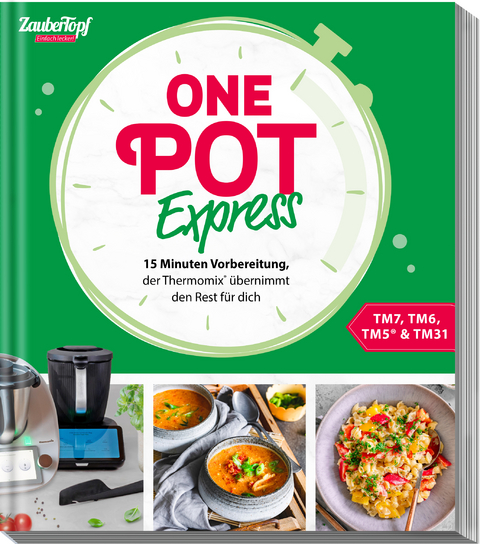 ZauberTopf Einfach lecker! One Pot Express