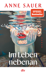 Im Leben nebenan - Anne Sauer