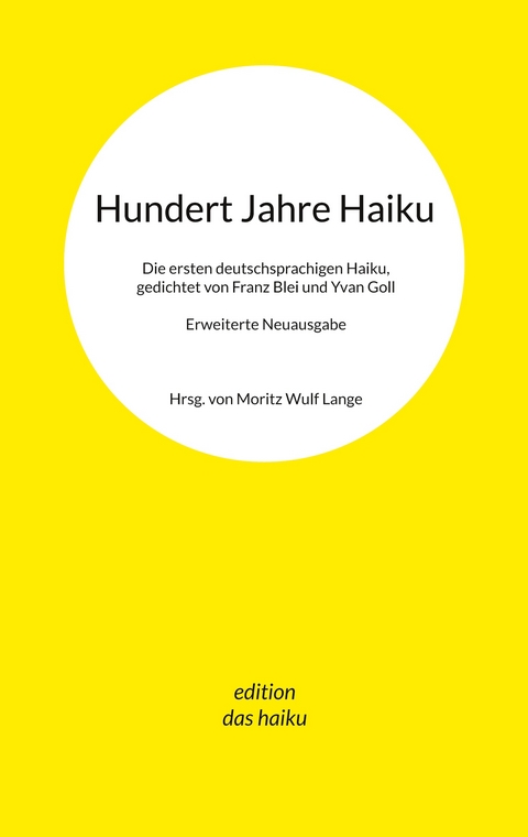 Hundert Jahre Haiku - 