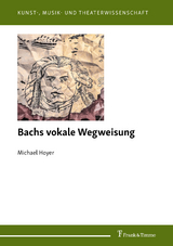 Bachs vokale Wegweisung - Michael Hoyer