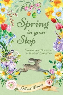 Spring in Your Step - Gillian Monks