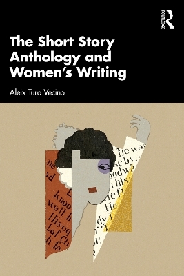 The Short Story Anthology and Women's Writing - Aleix Tura Vecino