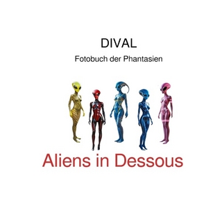 Aliens in Dessous