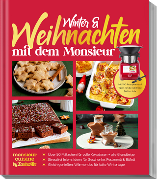 monsieur cuisine by ZauberMix – Winter & Weihnachten mit dem Monsieur