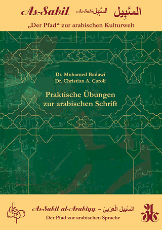 As-Sabil al-Arabiyy: Praktische Übungen zur arabischen Schrift