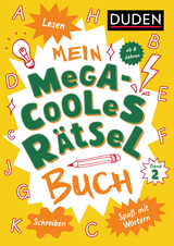 Mein megacooles R&auml;tselbuch - Lesen | Schreiben | Spa&szlig; mit W&ouml;rtern - ab 8 Jahren - Band 2 - Janine Eck, Kristina Offermann